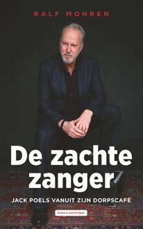 De zachte zanger -  Jack Poels, Ralf Mohren (ISBN: 9789038814803)