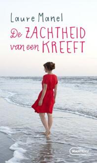 De zachtheid van een kreeft -  Laure Manel (ISBN: 9789022341766)