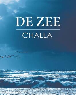 De Zee -  Berend-Jan Challa (ISBN: 9789078169246)