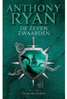 De Zee Der Zuchten - De Zeven Zwaarden - Anthony Ryan