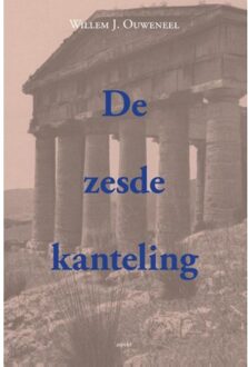 De zesde kanteling - Boek Willem J. Ouweneel (9461533462)