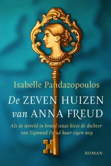 De zeven huizen van Anna Freud -  Isabelle Pandazopoulos (ISBN: 9789023962755)