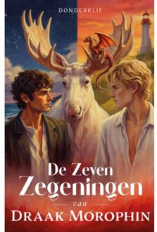 De Zeven Zegeningen Van Draak Morophin - Donderklif