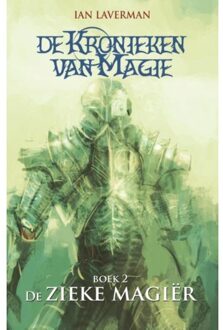 De zieke magiër - Boek Ian Laverman (946308035X)