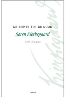 De ziekte tot de dood - Boek Søren Kierkegaard (9463401261)