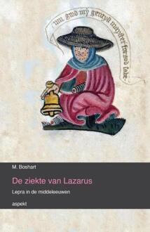 De ziekte van Lazarus - Boek M. Boshart (946338006X)