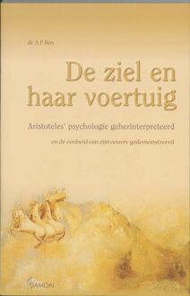 De ziel en haar voertuig - Boek A.P. Bos (9055730602)