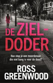 De Zieldoder -  Ross Greenwood (ISBN: 9789044395310)