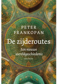 De Zijderoutes - Peter Frankopan
