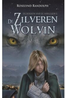 De zilveren wolvin - Boek Roselynd Randolph (9463080228)