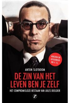 De Zin Van Het Leven Ben Je Zelf - Anton Slotboom