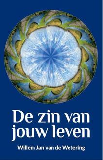 De Zin Van Jouw Leven - (ISBN:9789055993536)