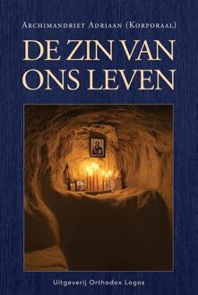 De zin van ons leven -  Archimandriet Adriaan (ISBN: 9781804842133)