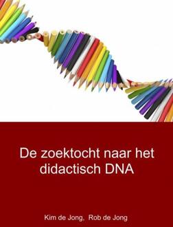De zoektocht naar het didactisch DNA - Boek Rob de Jong (9402141111)