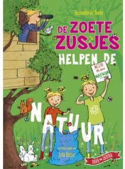 De Zoete Zusjes Helpen De Natuur - De Zoete Zusjes - Hanneke de Zoete