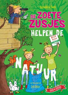 De Zoete Zusjes helpen de natuur - Hanneke de Zoete - ebook