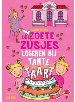 De Zoete Zusjes Logeren Bij Tante Taart - De Zoete Zusjes - Hanneke de Zoete