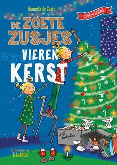 De Zoete Zusjes vieren kerst -  Hanneke de Zoete (ISBN: 9789043936569)