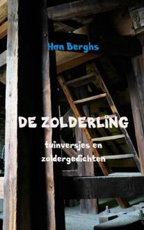 De zolderling - Boek Han Berghs (946342024X)