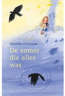 De Zomer Die Alles Was - Mariska Overman