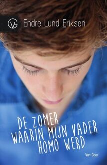 De zomer waarin mijn vader homo werd - eBook Endre Lund Eriksen (9000329574)