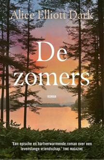 De zomers -  Alice Elliott Dark (ISBN: 9789046831472)