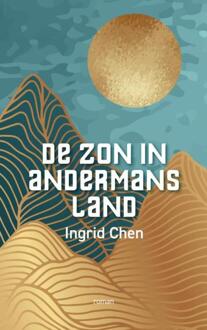 De zon in andermans land -  Ingrid Chen (ISBN: 9789464928914)