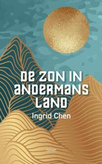De zon in andermans land -  Ingrid Chen (ISBN: 9789464928914)