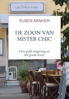 De zoon van mister Chic -  Ruben Arnhem (ISBN: 9789465311654)
