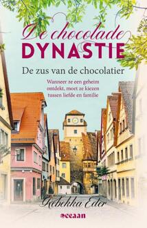 De Zus Van De Chocolatier - De Chocolade Dynastie - Rebekka Eder