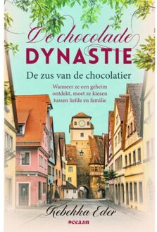 De Zus Van De Chocolatier - De Chocolade Dynastie - Rebekka Eder