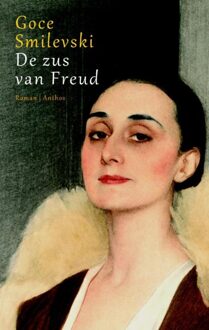 De zus van Freud - eBook Goce Smilevski (9041421882)