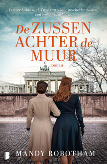 De zussen achter de muur -  Mandy Robotham (ISBN: 9789402323542)