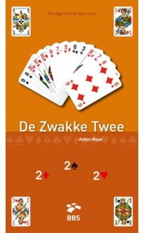 De zwakke twee - Boek Anton Maas (9491761021)