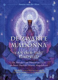 De Zwarte Madonna van Oer- tot Eindtijd -  Annine van der Meer (ISBN: 9789083318912)