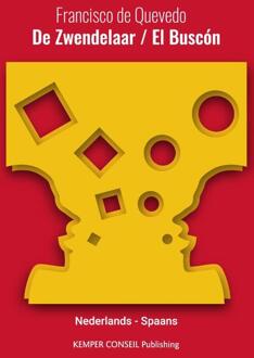 De Zwendelaar / El Buscón - Tweetalig