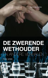 De zwerende wethouder en andere verhalen - Boek Christiaan Kooman (9462365091)