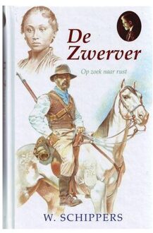 De Zwerver - Boek Willem Schippers (9076466807)