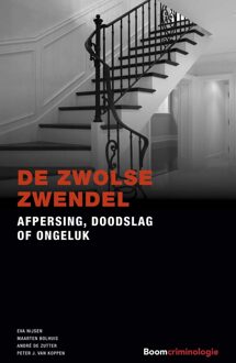 De Zwolse zwendel - Eva Nijsen, Maarten Bolhuis, André De Zutter, Peter J. van Koppen - ebook