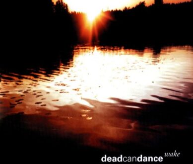 Dead Can Dance - Wake -Best Of (CD) - 000
