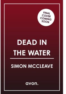 Dead In The Water - The Anglesey Series - McCleave, Simon
