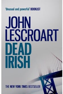 Dead Irish (Dismas Hardy Series, Book 1) - Dismas Hardy - John Lescroart