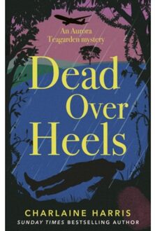 Dead Over Heels - Aurora Teagarden Mysteries - Charlaine Harris