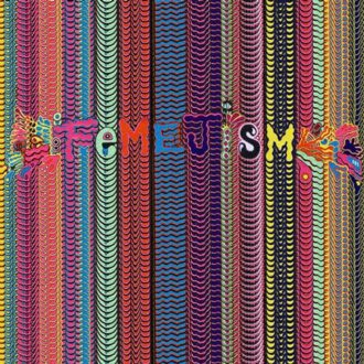 Deap Vally - Femejism