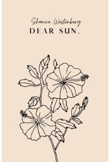 Dear Sun, - Shanice Westenberg