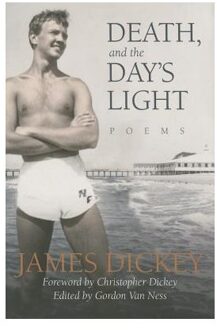 Death, And The Day's Light - Dickey, James