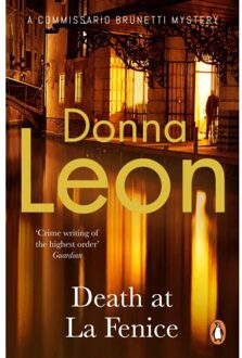 Death At La Fenice - A Commissario Brunetti Mystery - Donna Leon
