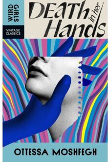 Death In Her Hands - Weird Girls - Ottessa Moshfegh