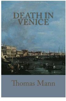 Death In Venice - Thomas Mann