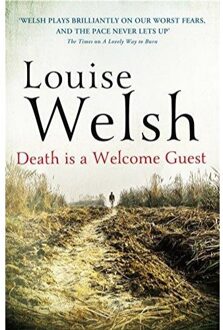 Death is a Welcome Guest - Boek Louise Welsh (1848546629)